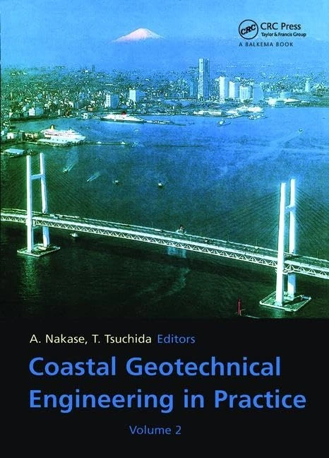 Coastal Geotechnical Engineering in Practice, Volume 2: Proceedings of the International Symposium IS-Yokohama 2000, Yokohama, Japan, 20-22 September 2000