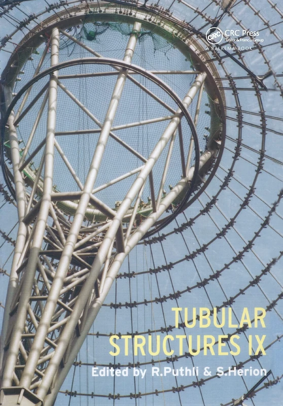 Tubular Structures IX: Proceedings of the Ninth International Symposium and Euroconference, Dusseldorf, Germany, 3-5 April 2001