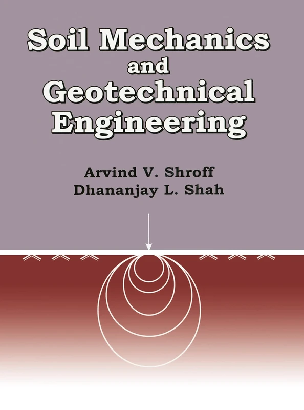 Soil Mechanics and Geotechnical Engineering