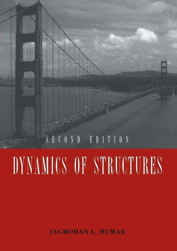 Dynamics of Structures: Second Edition - CRC Press Textbook