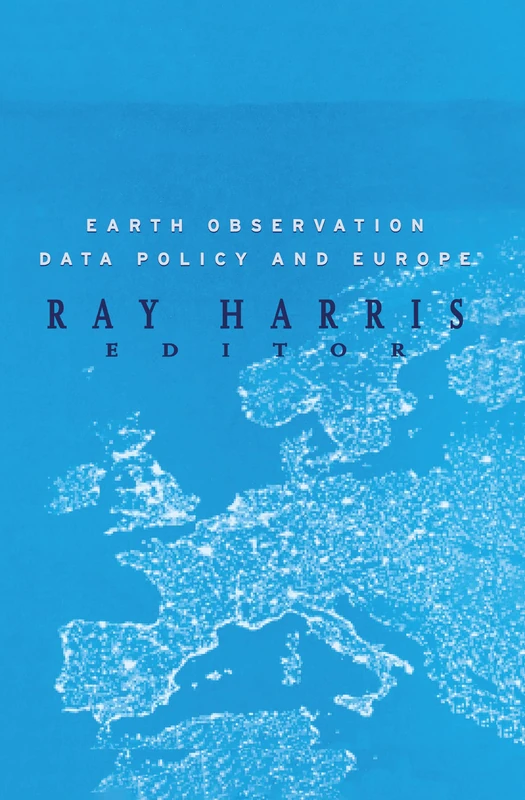 CRC Press Earth Observation Data Policy and Europe Book