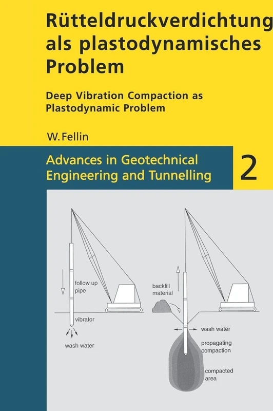 Rutteldruckverdichtung Als Plastodynamisches Problem / Deep Vibration Compaction as Plastodynamic Problem - Image 1