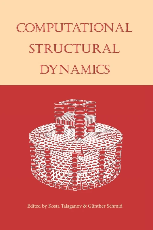 CRC Press Computational Structural Dynamics Workshop Proceedings