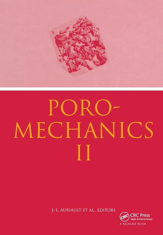 Poromechanics II: Proceedings of the Second Biot Conference on Poromechanics, Grenoble, France, 26-28 August 2002