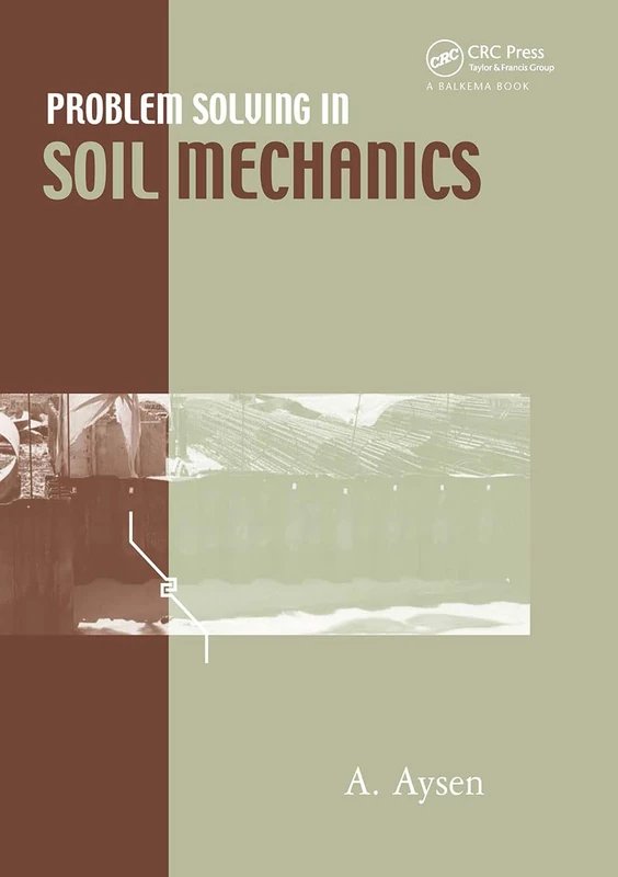 Problem Solving in Soil Mechanics