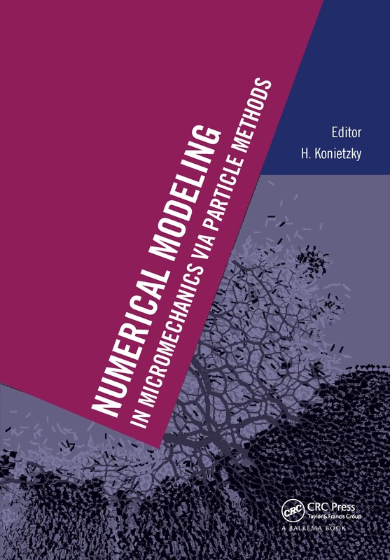Numerical Modeling in Micromechanics via Particle Methods: International PFC Symposium, Gelsenkirchen, Germany, 6-8 November 2002