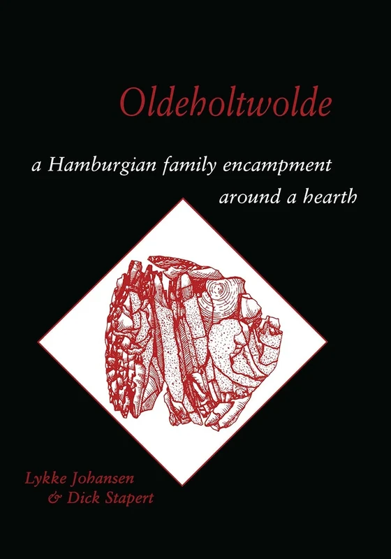 Oldeholtwolde: A Hamburgian Family Encampment around a Hearth - Image 1