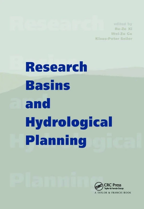 Research Basins and Hydrological Planning: Proceedings of the International Conference, Hefei/Anhui, China, 22-31 March 2004