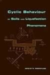 Cyclic Behaviour of Soils and Liquefaction Phenomena: Proceedings of the International Conference, Bochum, Germany, 31 March - 2 April 2004