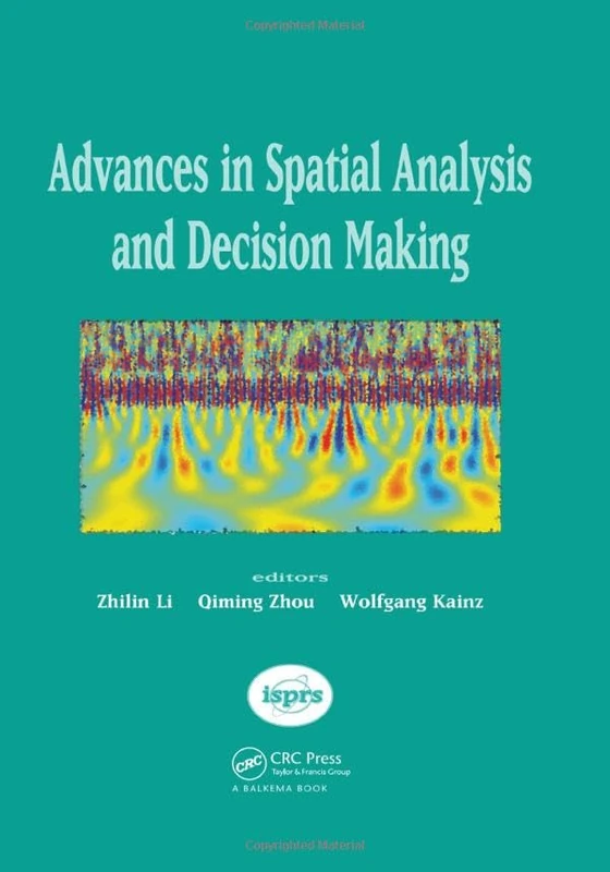 Advances in Spatial Analysis and Decision Making - CRC Press