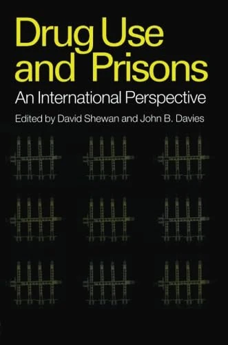 Drug Use in Prisons: An International Perspective