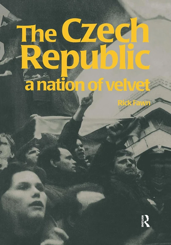 Routledge - The Czech Republic: A Nation of Velvet Book - Image 1