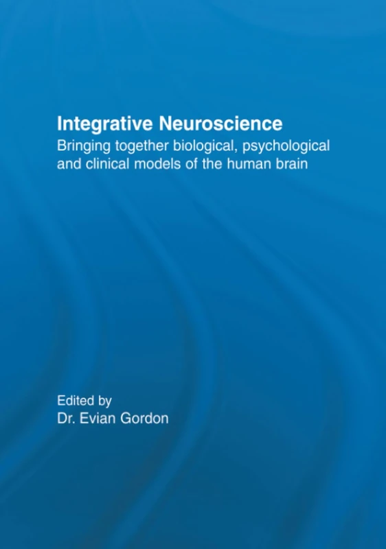 CRC Press Integrative Neuroscience - Multidisciplinary Brain Science