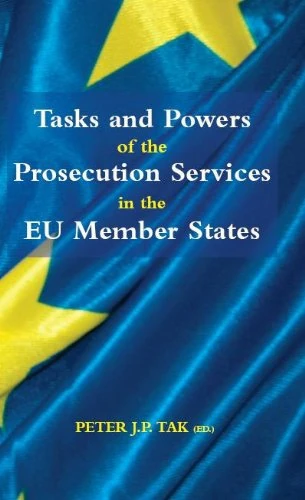 Tasks and Powers of the Prosecution Services in the EU Member States (COMPLETE SET OF 2 VOLUMES) - Image 1