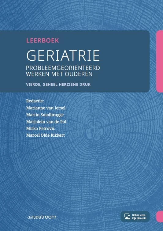 Leerboek geriatrie: probleemgeoriënteerd werken met ouderen
