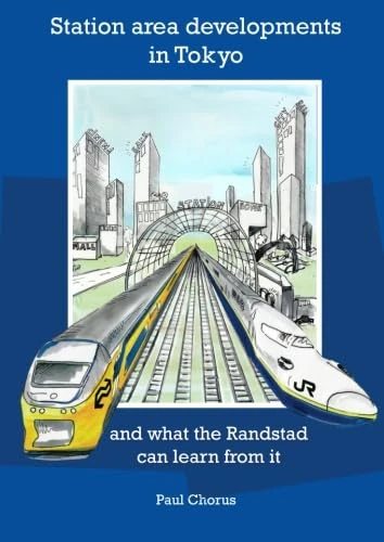Station Area Developments in Tokyo: and what the Randstad can learn from it - Image 1
