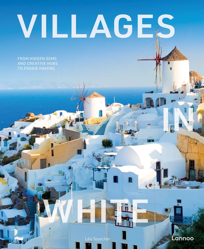 Villages in White: From hidden gems and creative hubs to foodie havens (World’s Most Beautiful Places) - Image 1