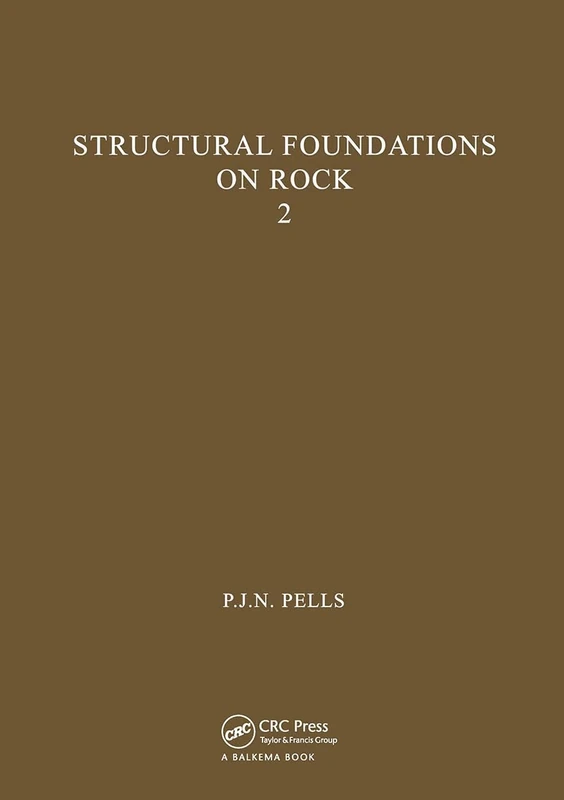 Structural Foundations on Rock, volume 2: Proceedings of the International Conference, Sydney, 7-9th May 1980
