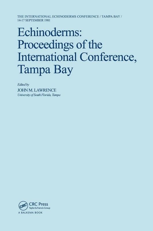 Echinoderms: Proceedings of the International Conference, Tampa Bay, September 14-17, 1981 - Image 1