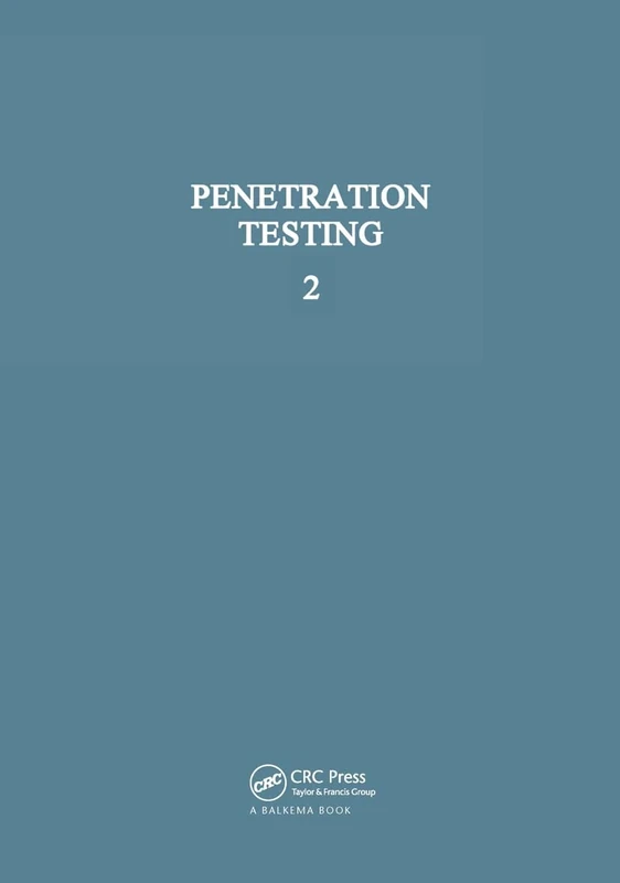 Penetration Testing, Volume 2: Proceedings of the second European symposium on penetration testing, Amsterdam, 24-27 May 1982, 2 volumes