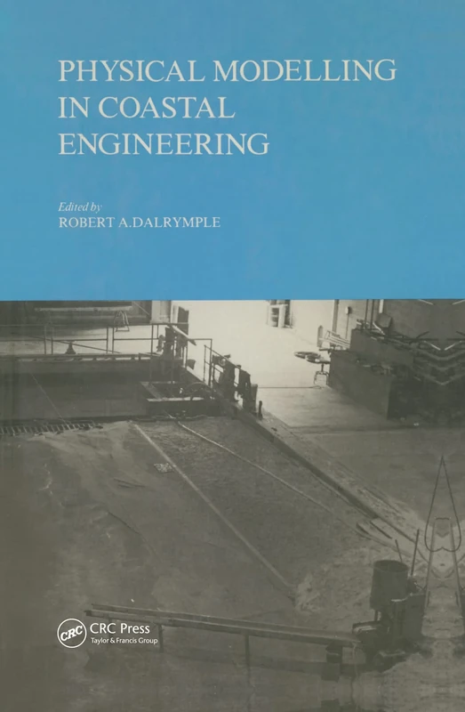 Physical modelling in coastal engineering: Proceedings of an international conference, Newark, Delaware, August 1981