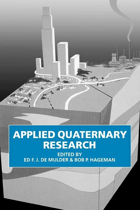 Applied Quaternary Research: Proceedings of the Inqua Symposium on Applied Quaternary Studies/Ottawa/6 August 1987