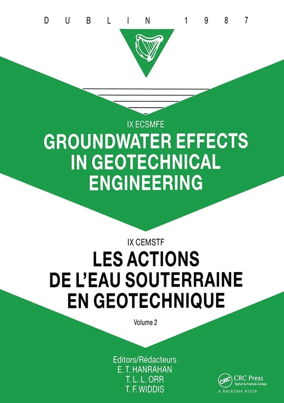 Groundwater effects in geotechnical engineering, volume 2: Proceedings of the 9th European conference on soil mechanics and foundation engineering, Dublin, 31 August - 03 September 1987