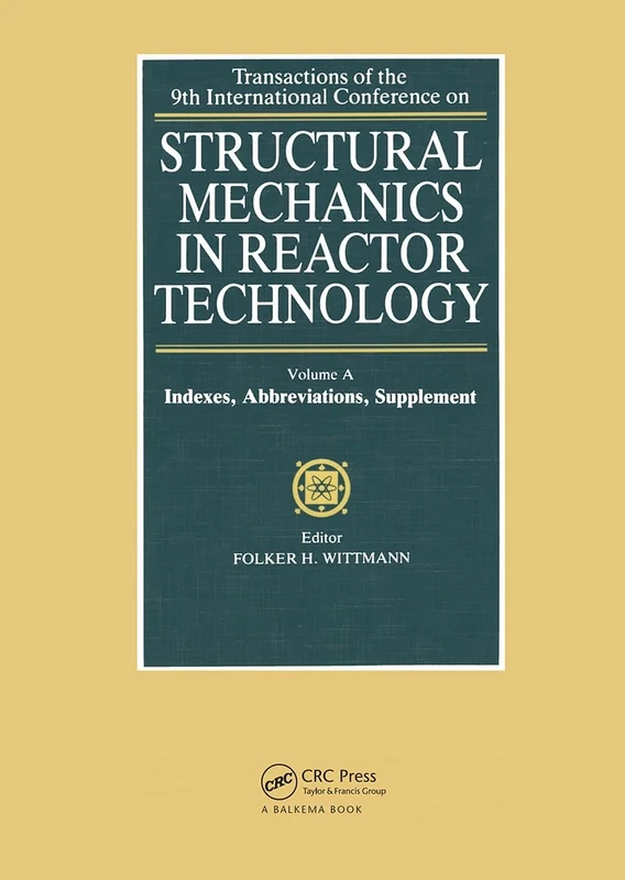 Structural Mechanics in Reactor Technology: Indexes, Abbreviations, Supplement