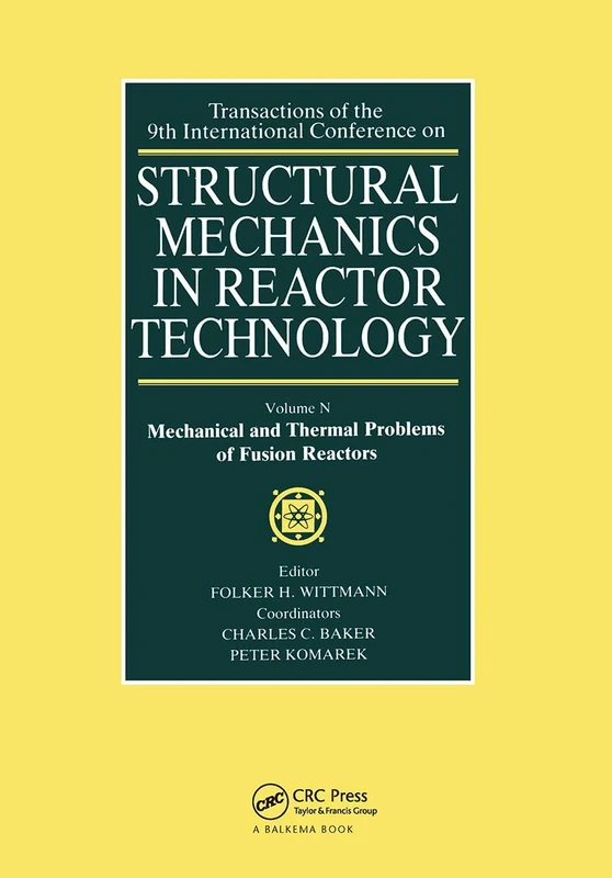 Structural Mechanics in Reactor Technology: Mechanical and Thermal Problems of Fusion Reactors