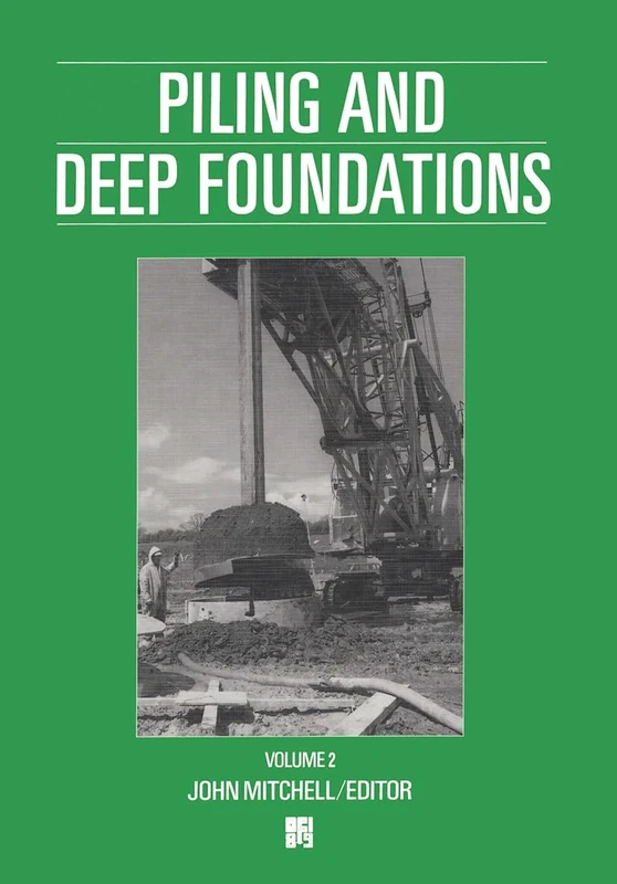 Piling and Deep Foundations 2 Vol Set
