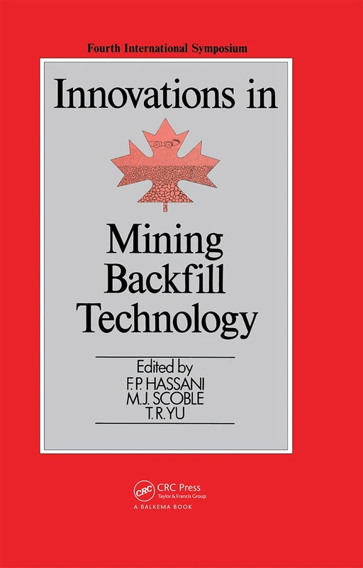 Innovations in Mining Backfill Technology: Proceedings