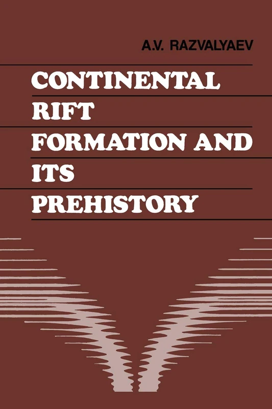 Continental Rift Formation and its Prehistory: 87 (Russian Translations Series)