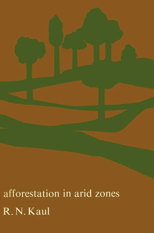 Afforestation in Arid Zones: 20 (Monographiae Biologicae, 20) - Image 1