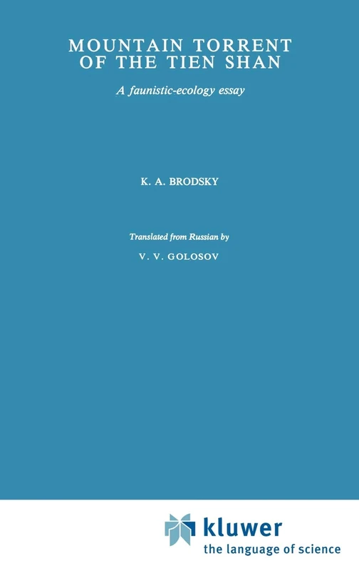 Mountain Torrent of the Tien Shan: A faunistic-ecology essay: 39 (Monographiae Biologicae, 39) - Image 1