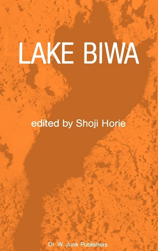 Lake Biwa: 54 (Monographiae Biologicae, 54)