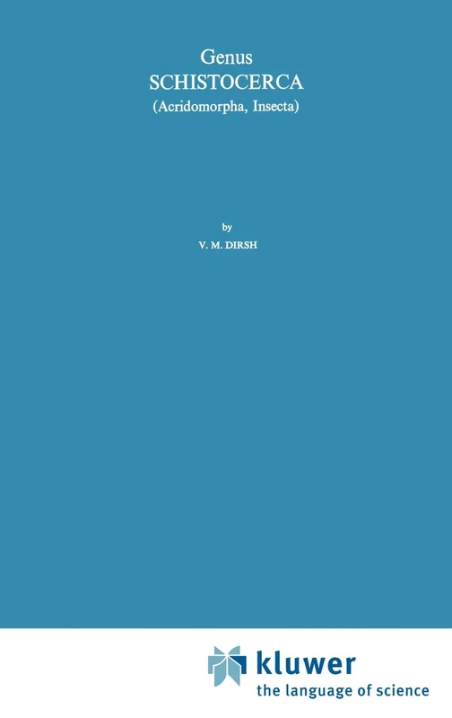 Springer Genus Schistocerca (Acridomorpha, Insecta) Book