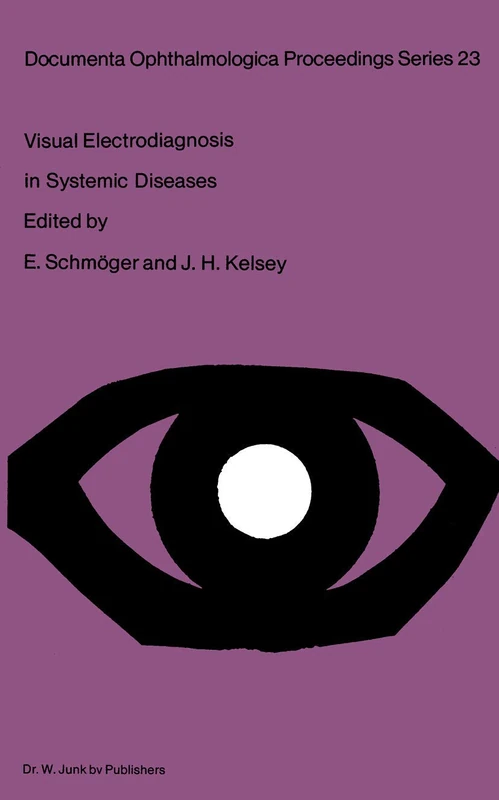 Visual Electrodiagnosis in Systemic Diseases: 23 (Documenta Ophthalmologica Proceedings Series, 23)