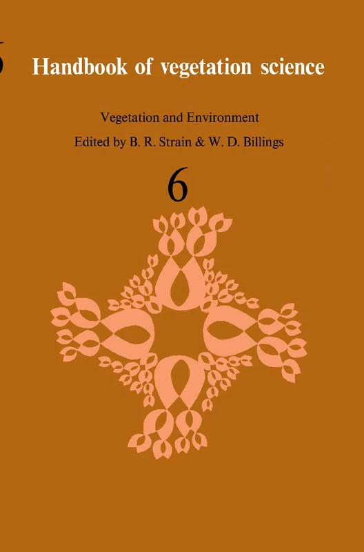 Vegetation and Environment: 6 (Handbook of Vegetation Science, 6)