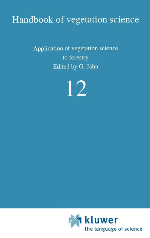 Application of Vegetation Science to Forestry: 12 (Handbook of Vegetation Science, 12)