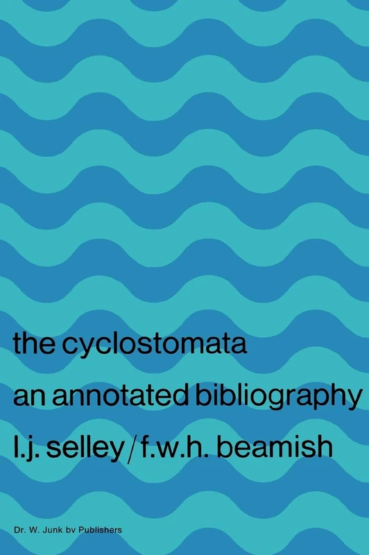 Cyclostomata: An Annotated Bibliography