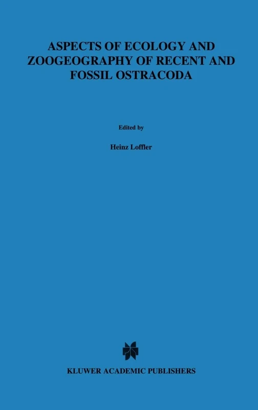 Aspects of Ecology and Zoogeography of Recent and Fossil Ostracoda