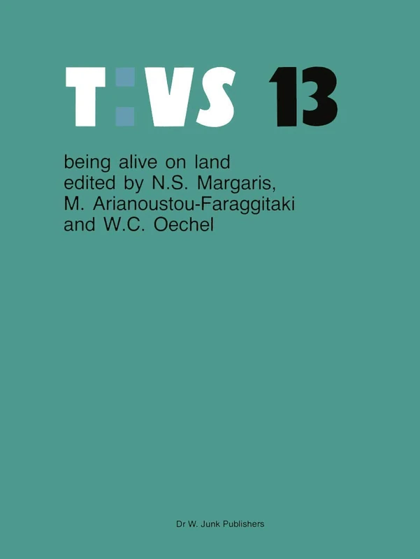 Being alive on land: Proceedings of the International Symposium on Adaptations to the Terrestial Environment Held in Halkidiki, Greece, 1982: 13 (Tasks for Vegetation Science, 13)