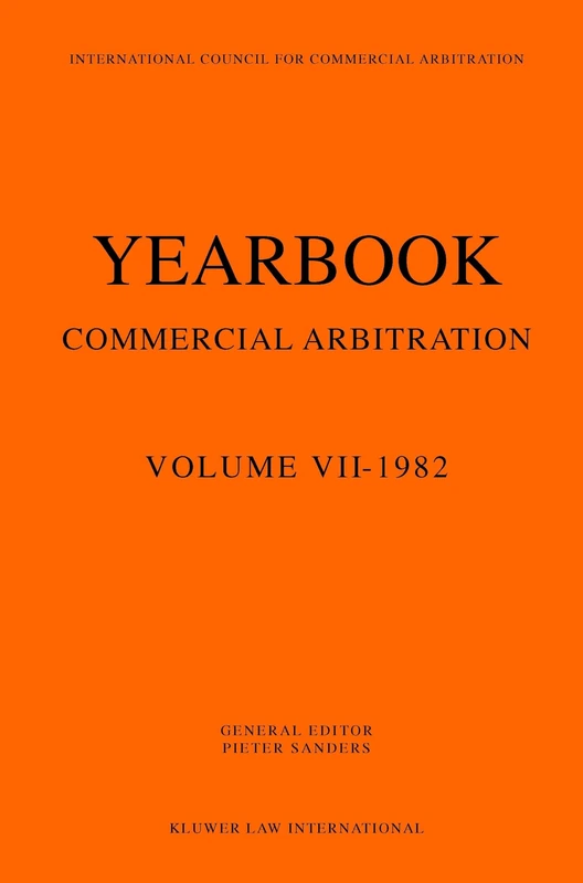 Yearbook Commercial Arbitration Volume VII - 1982: 7 - Image 1