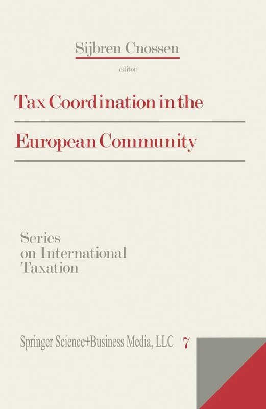 Tax Co-ordination in the European Community (Series on International Taxation): 7 - Image 1