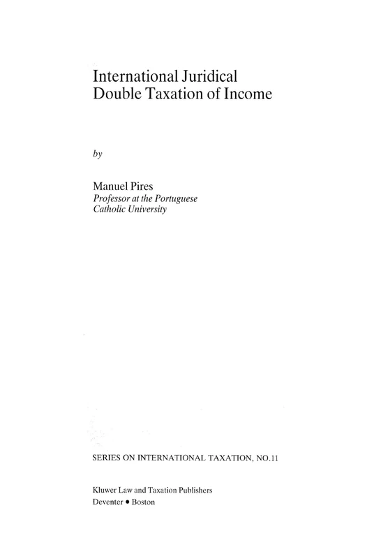 International Juridical Double Taxation of Income (Series on International Taxation): 11 (Studies on International Fiscal Law)