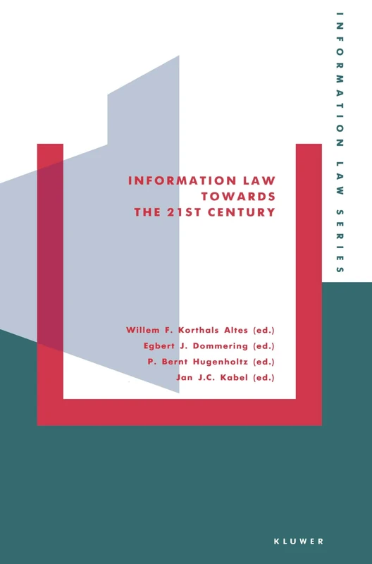 Information Law Towards the Twenty-first Century (Information Law Series)