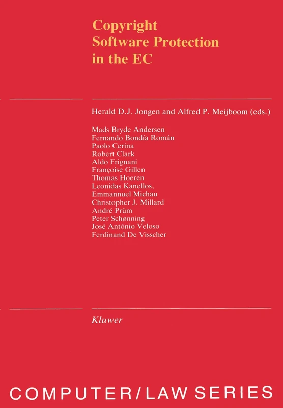 Copyright Software Protection in the EC: Copyright Software Protection In EC, Vol 12 (Series on International Taxation)