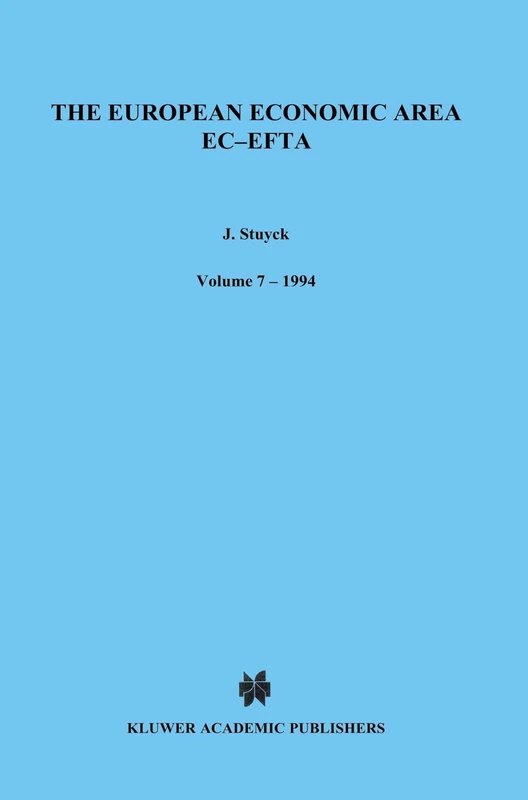 The European Economic Area: EC-EFTA (European Monograph): Institutional Aspects and Financial Services (European Monographs Series Set)