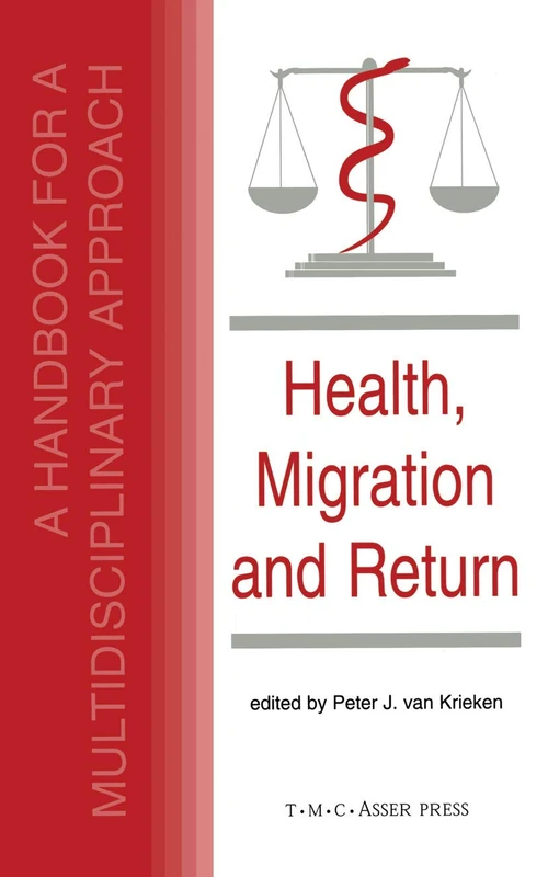 Health, Migration and Return:A Handbook for a Multidisciplinary Approach