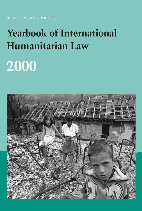 Yearbook of International Humanitarian Law:2000: 3
